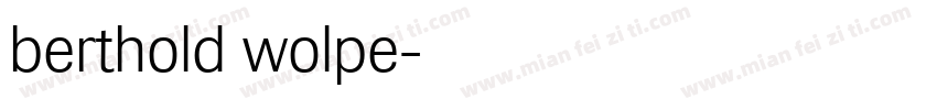 berthold wolpe字体转换